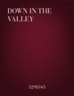 Down in the Valley SATB choral sheet music cover